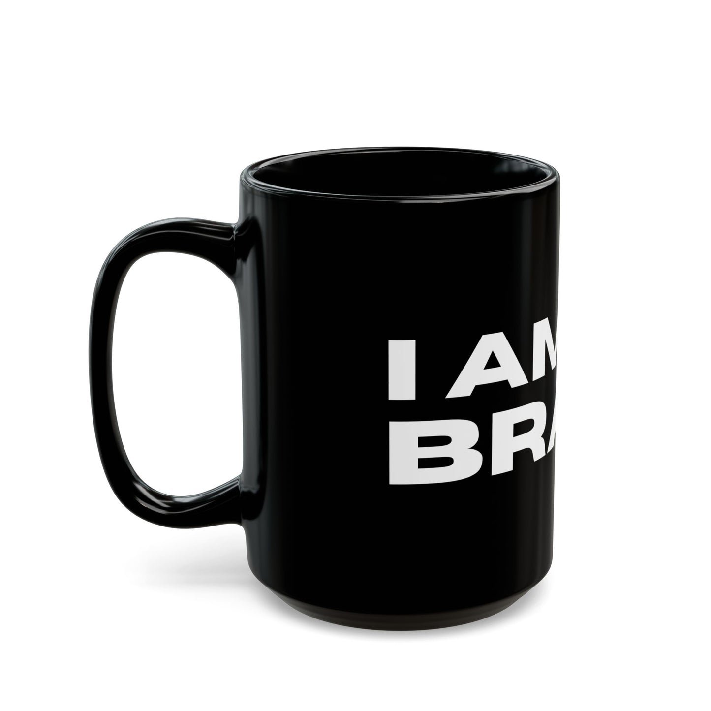 "I Am My Brand" Mug