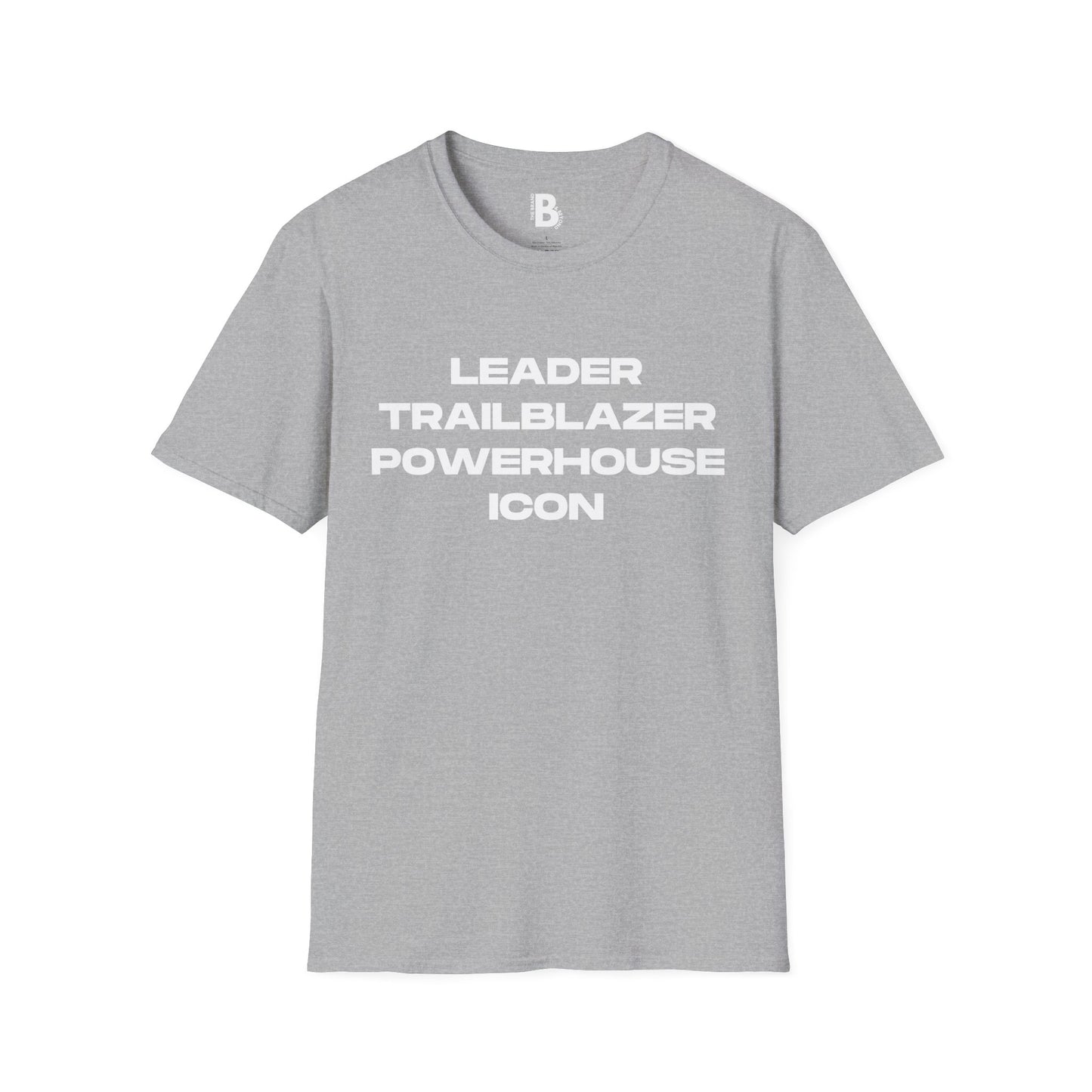 "Leader Trailblazer Powerhouse Icon" Tee