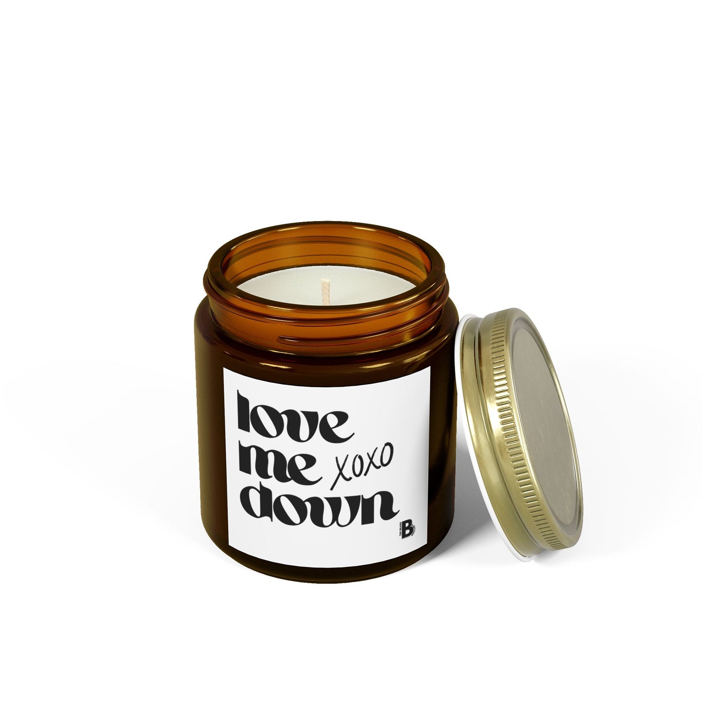 "Love Me XOXO Down" (4oz, 9oz)