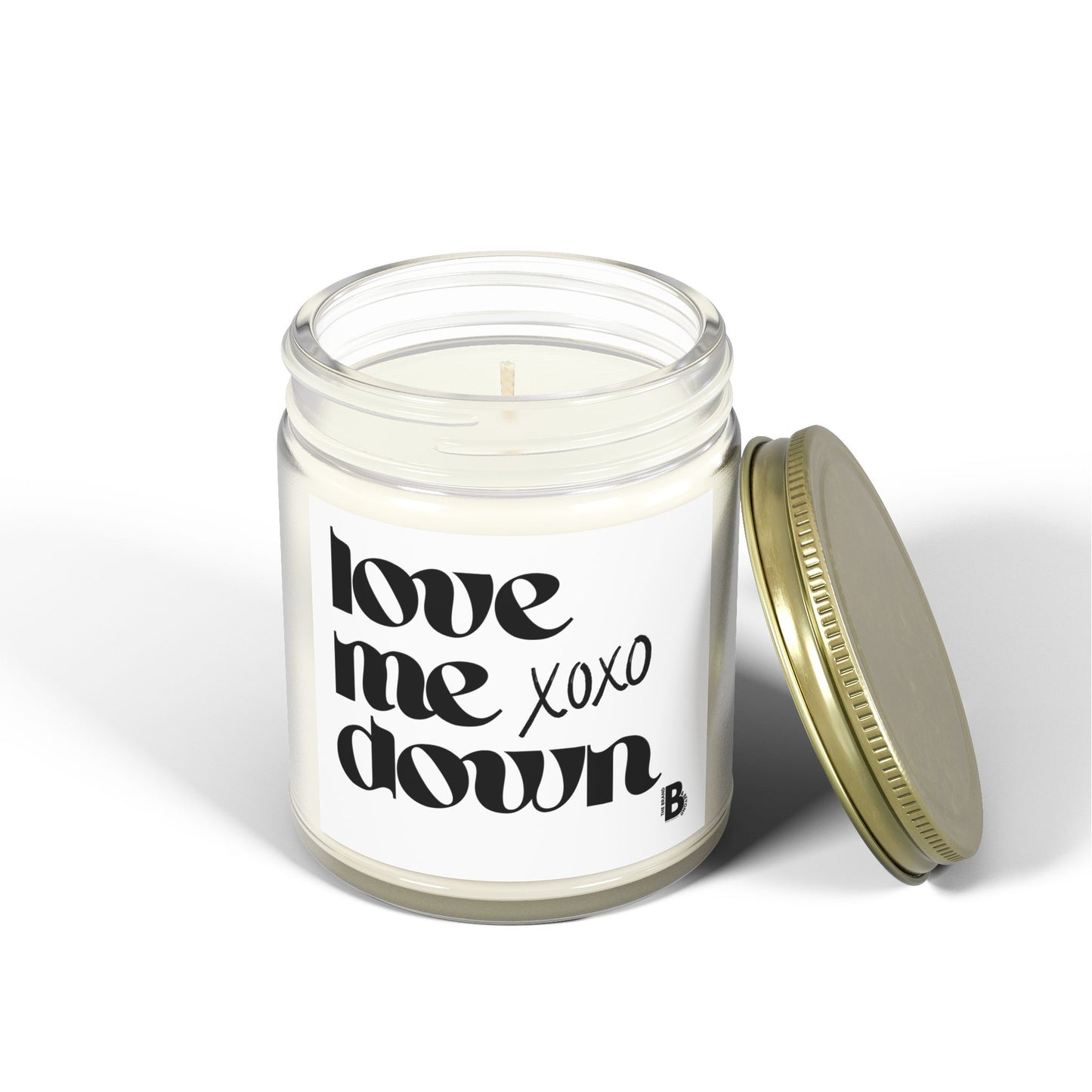 "Love Me XOXO Down" (4oz, 9oz)