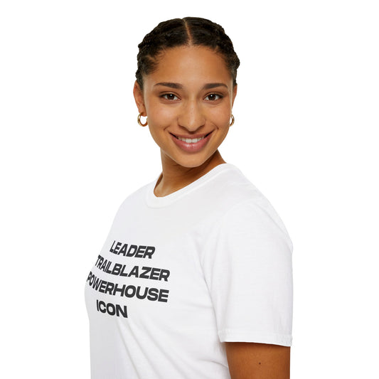 "Leader Trailblazer Powerhouse Icon" Tee