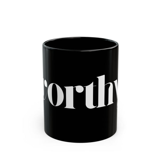 "Worthy." Mug