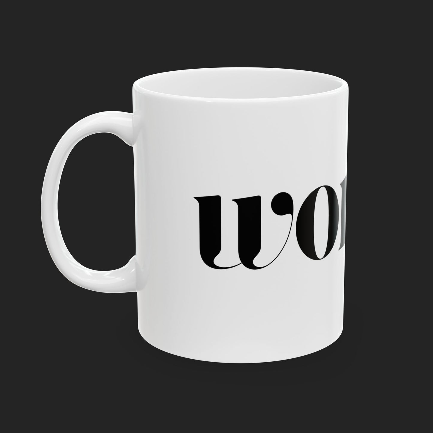 "Worthy." Mug