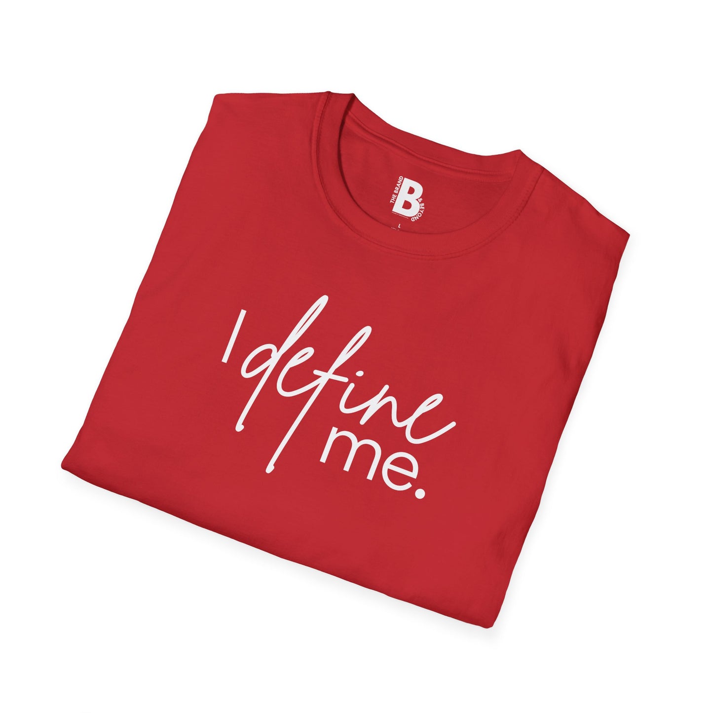 "I Define Me." Tee