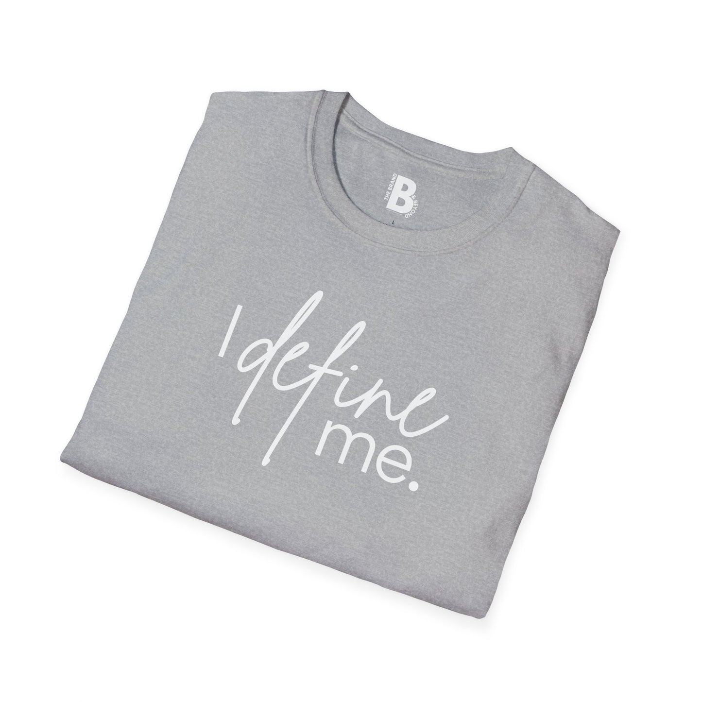 "I Define Me." Tee