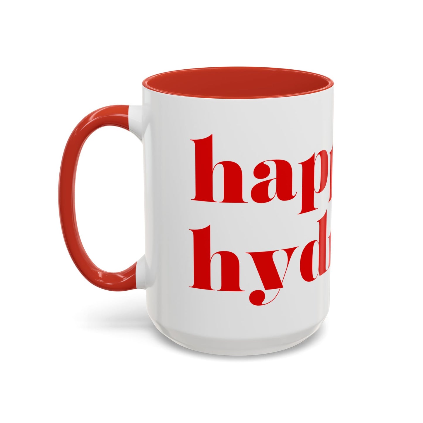 "Happy & Hydrated" Mug (11, 15oz)