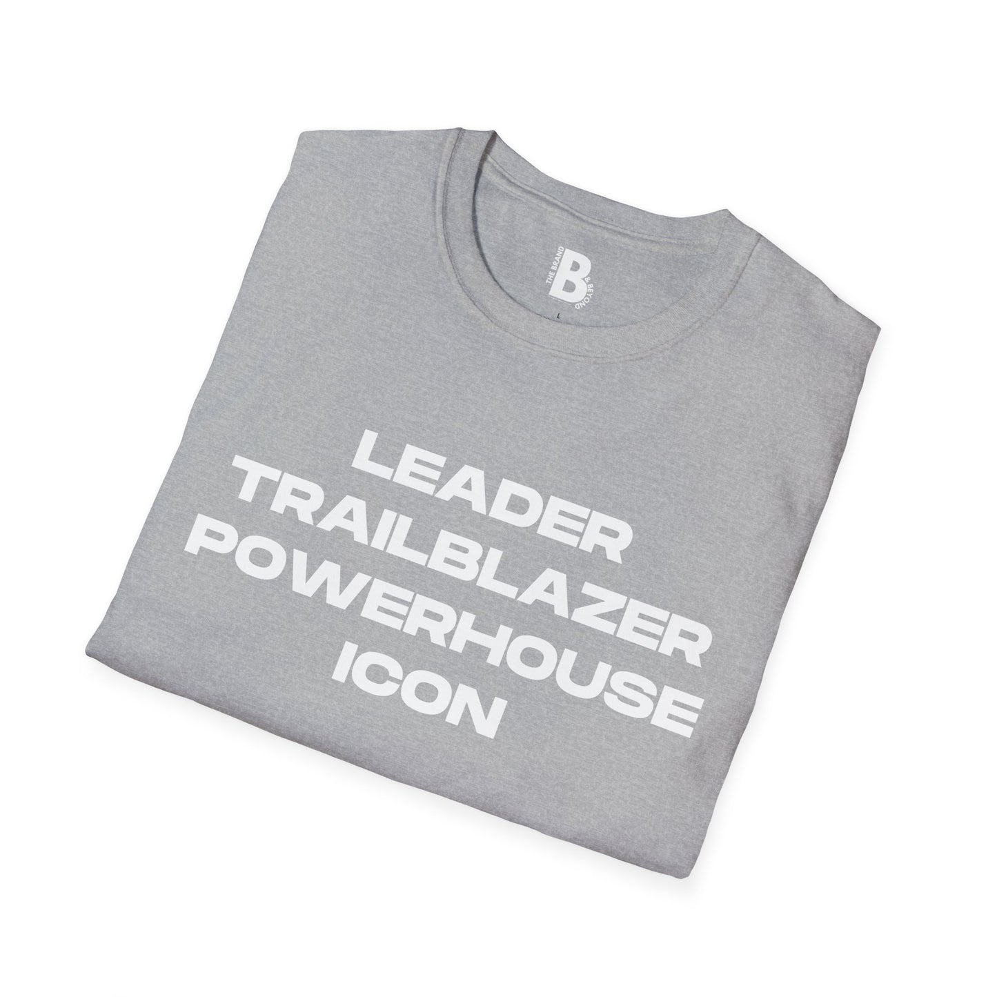 "Leader Trailblazer Powerhouse Icon" Tee